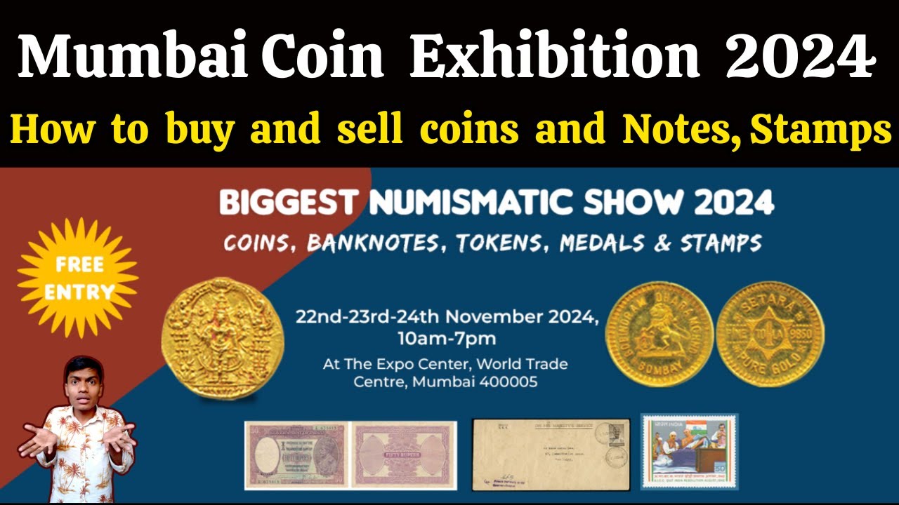 Mumbai Coin Exhibitions 2024 | Biggest Numismatic Show 2024 | Buy and Sell old Coins & Bank note