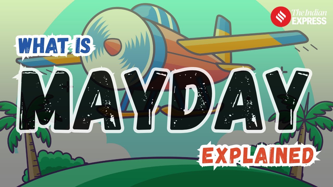 Explained: What does Mayday Mean? | Air India Plane Crash