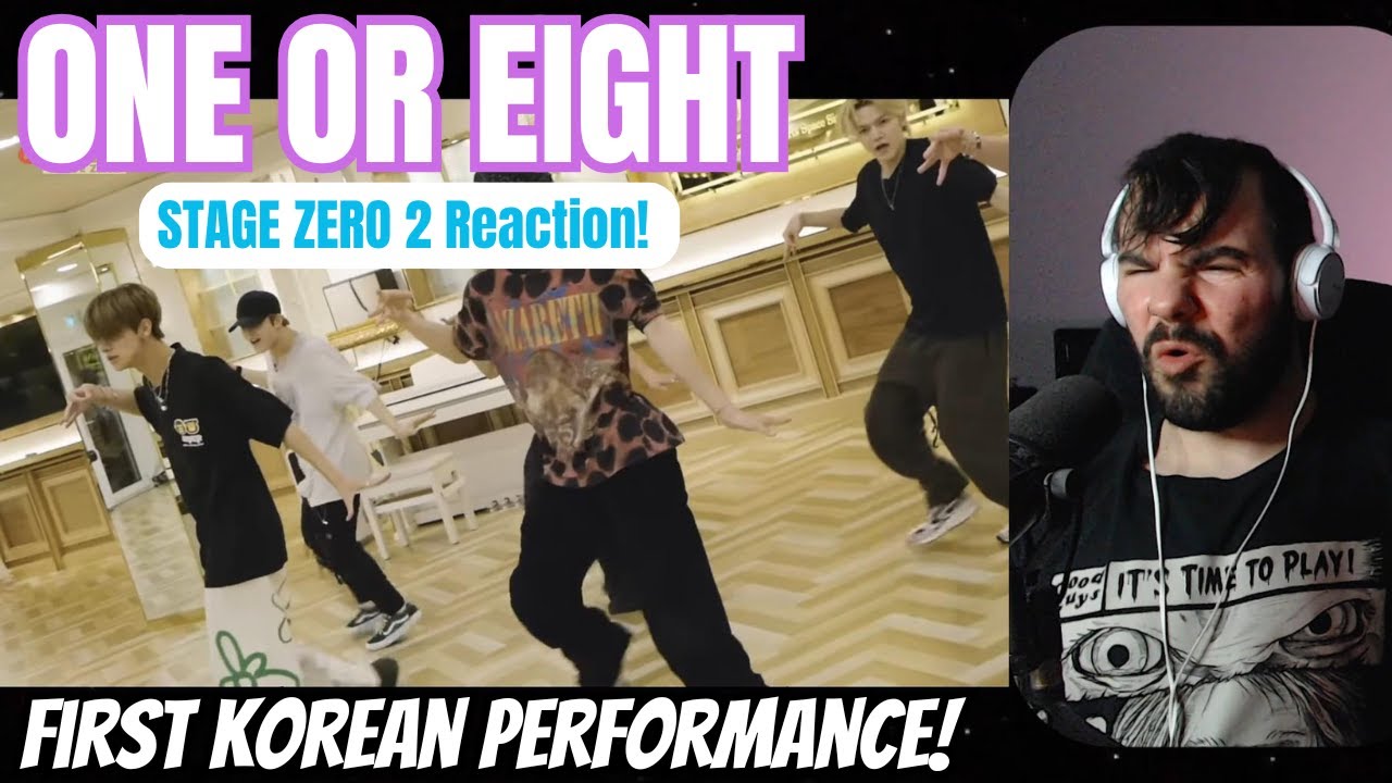 ONE OR EIGHT - Stage Zero 2 Reaction!