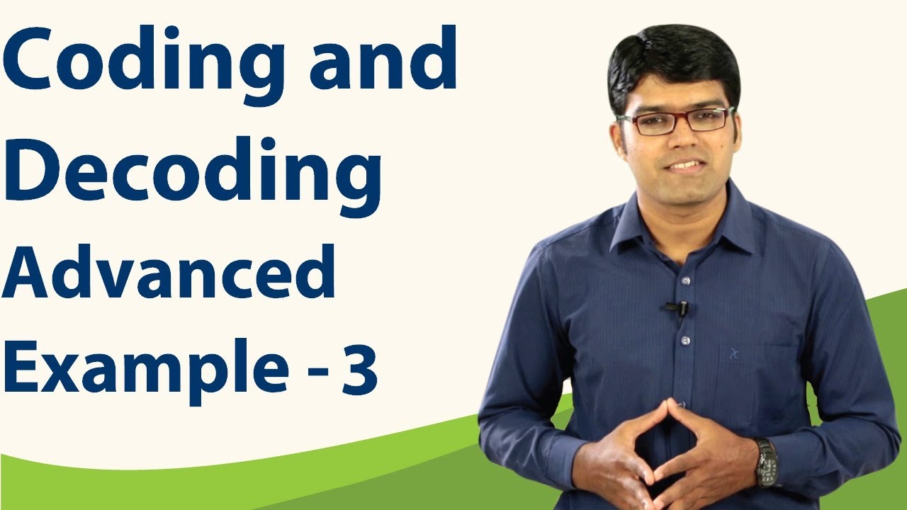 Coding and Decoding | Advanced Example - 3 | Latest Model | TalentSprint