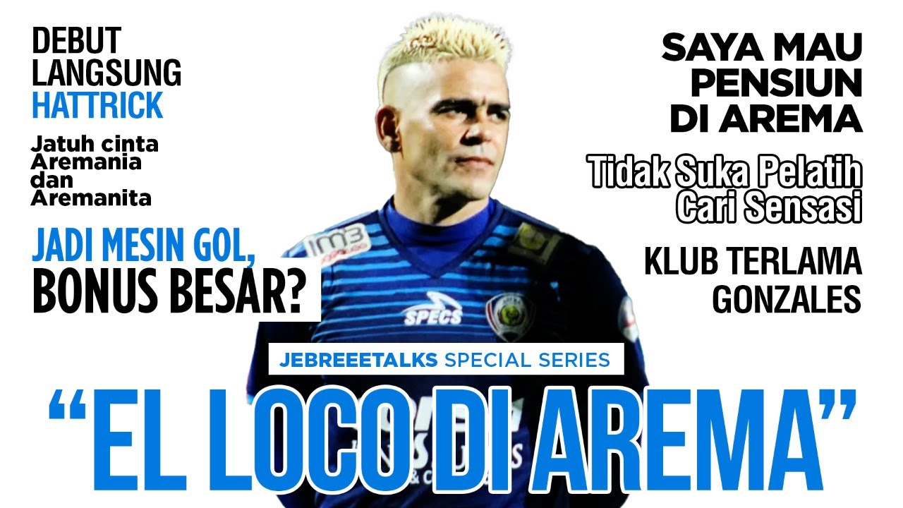 #JEBREEETalks​ EL LOCO SERIES EPS. 5 - CRISTIAN GONZALES: SAYA MAU PENSIUN DI AREMA