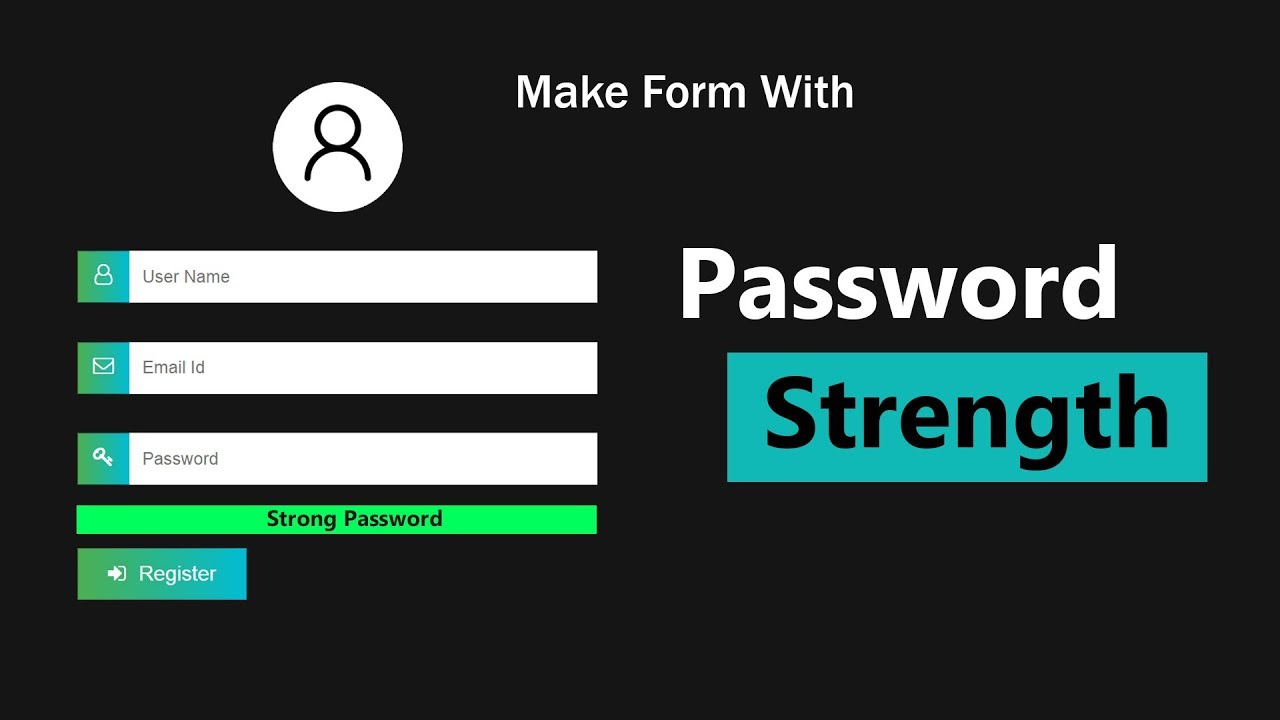 How To Create Form With Password Strength Using HTML CSS And jQuery