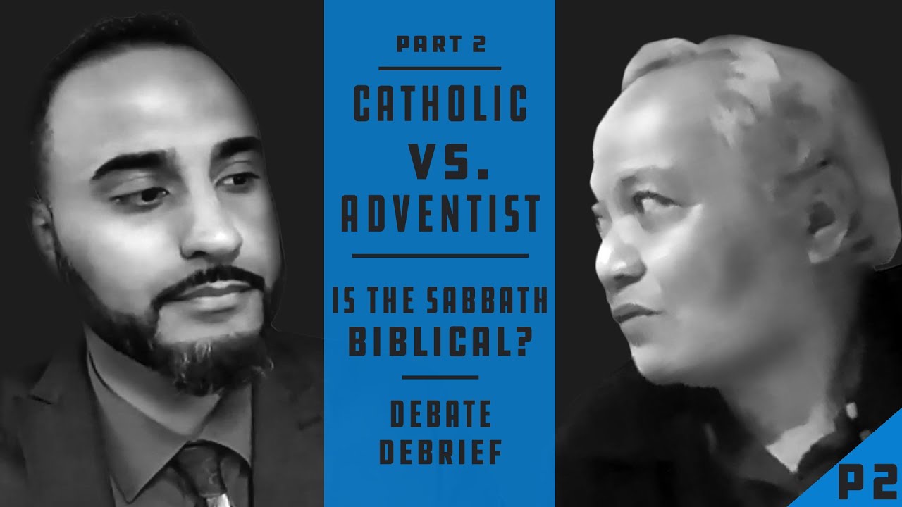 [PART 2] Catholic vs Adventist: Debate Over Sabbath Issue | Debate Debrief ft. Christopher Sernaque