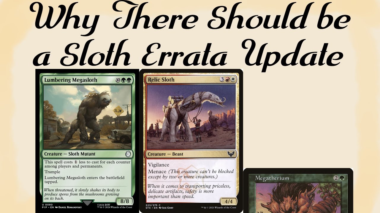 Why There Should be a Sloth Errata Update