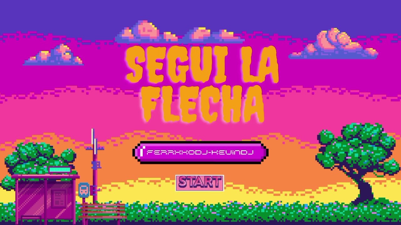 Segu&iacute; La Flecha (FerrxxoDJ)