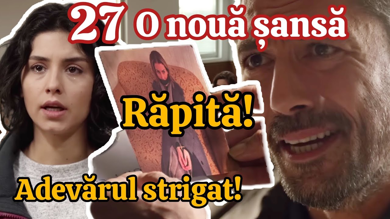 Ep: 27🔥RĂPIREA Deryei și mărturia șocantă a lui Melek!