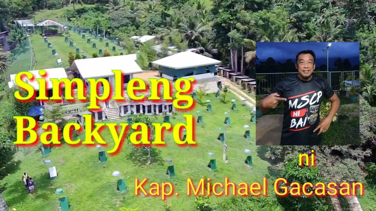 EP420: Simple Backyard ni Kapitan Michael Gacasan