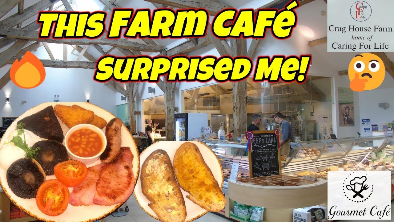Full English at Crag House Farm Caf&eacute; - Better Than Expected? - Breakfast Review