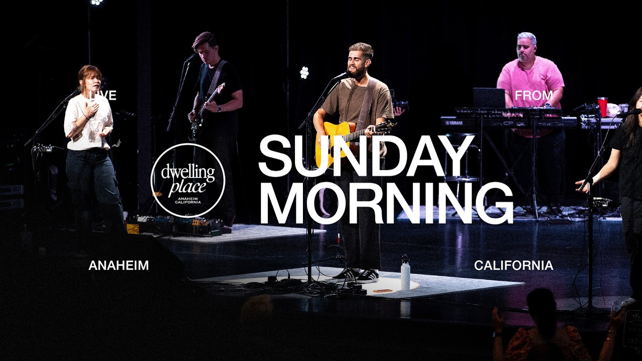 March 1st, 2026 | Sunday Service | Dwelling Place Anaheim