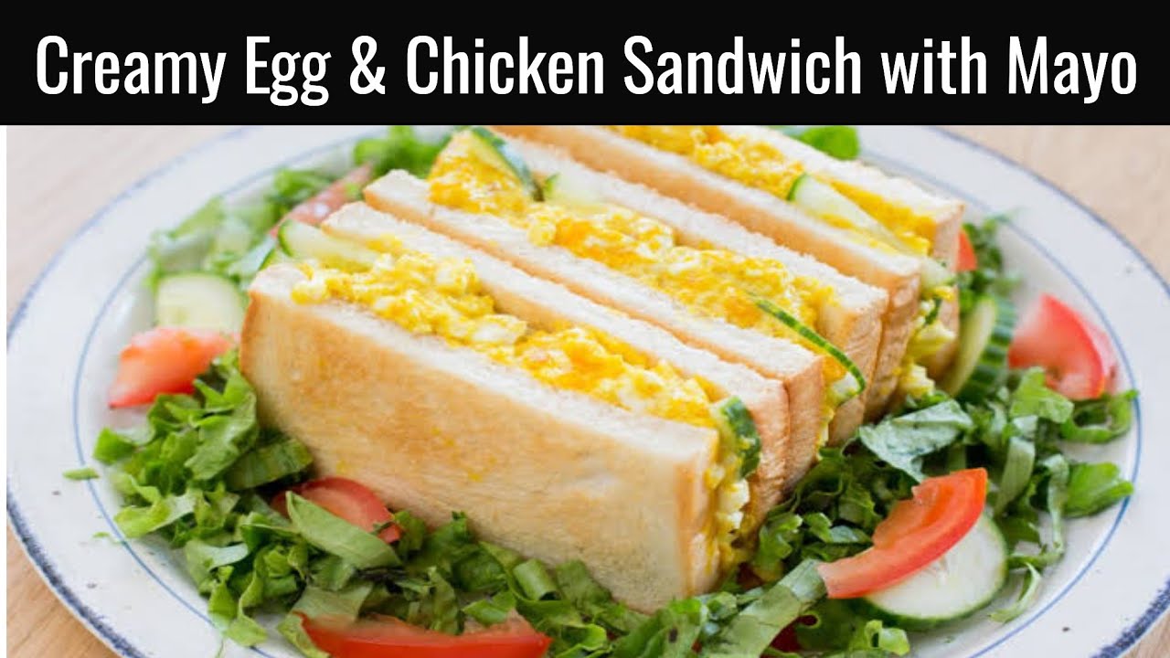 Creamy Egg & Chicken Sandwich | Egg Sandwiches | Delicious & Quick 