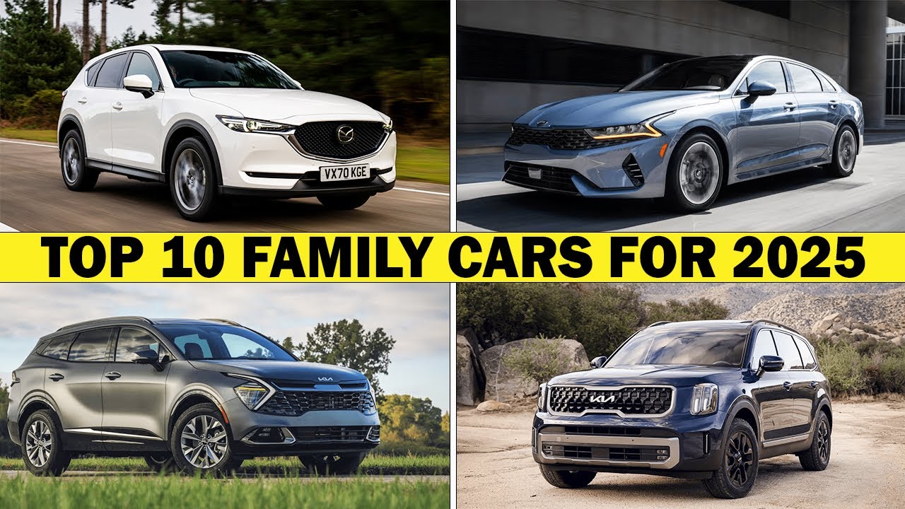 Top 10 Family Cars For 2025