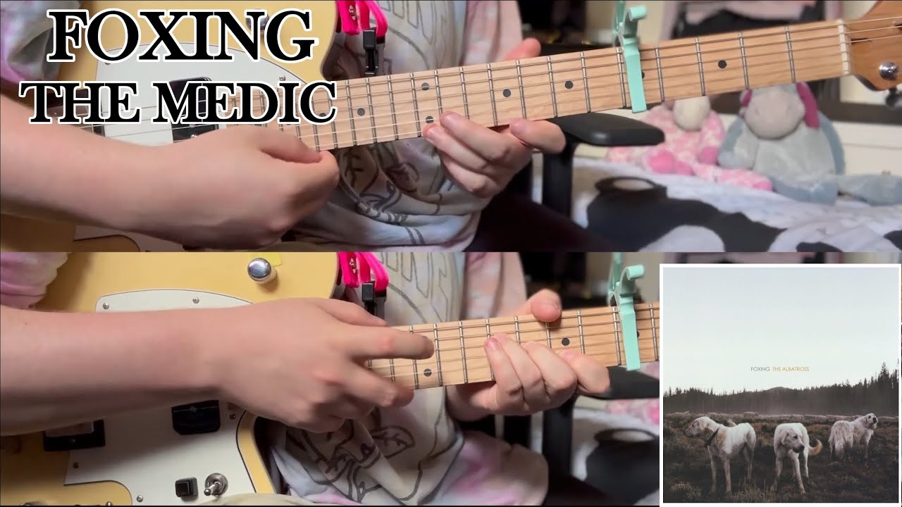 Foxing - The Medic (Guitar Cover)