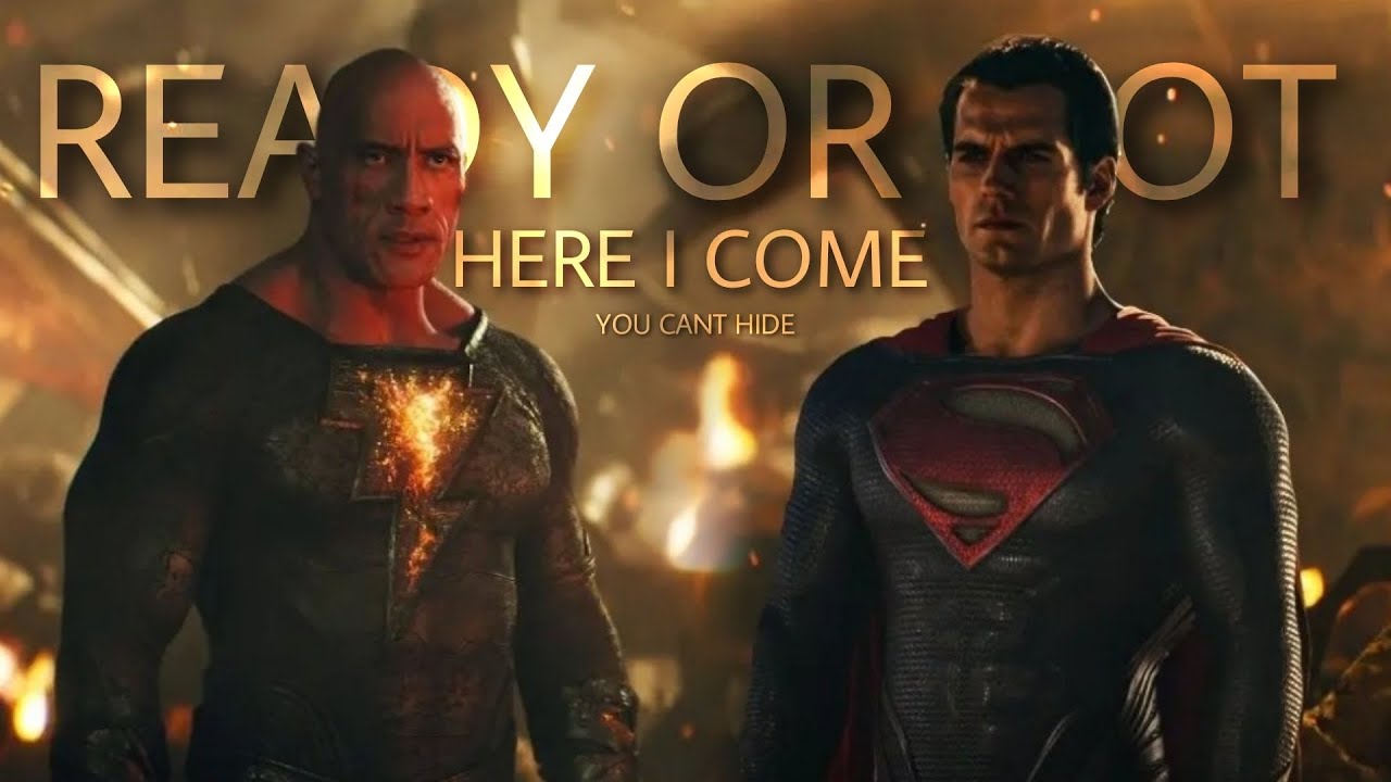 Black Adam Vs Superman Vs Shazam | Ready Or Not ? | DC