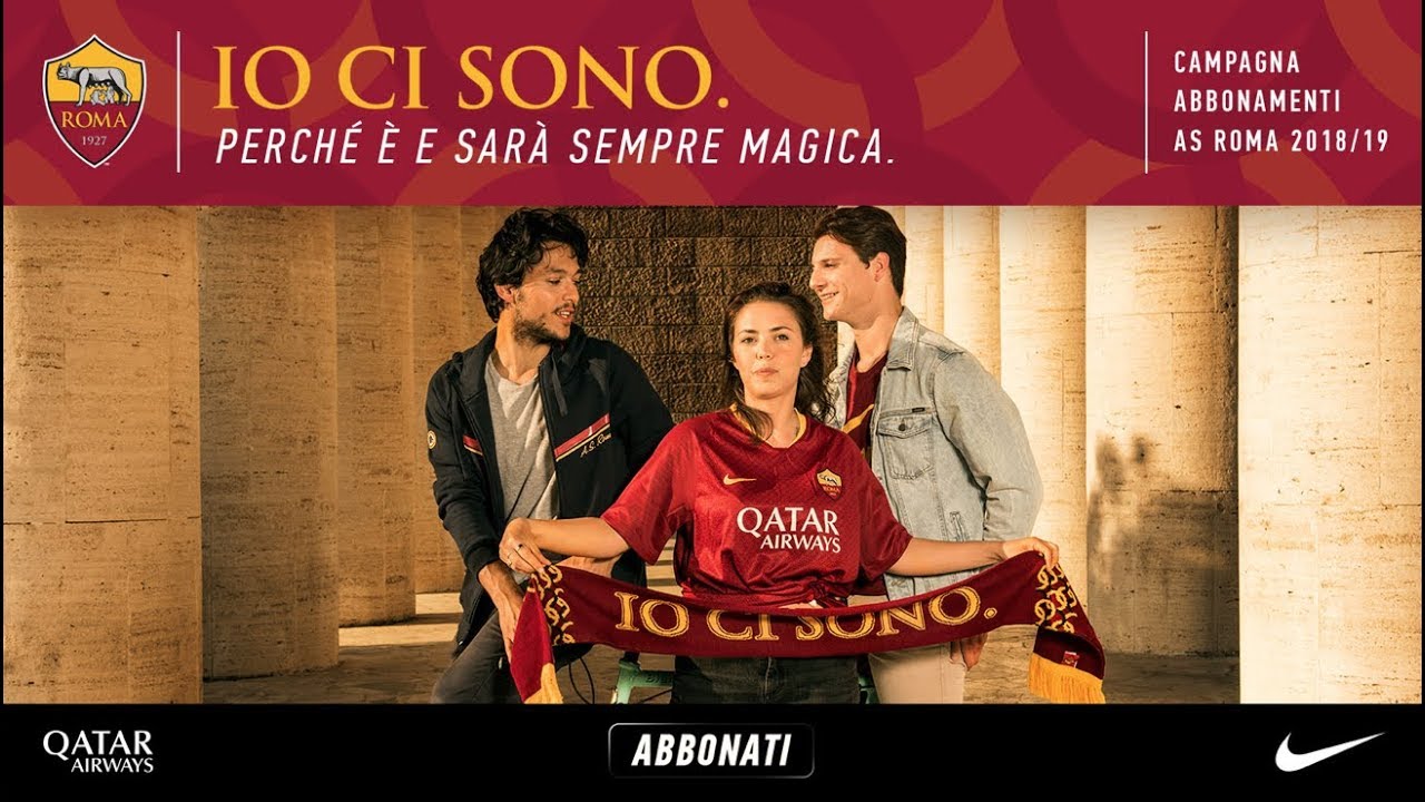 “Io ci sono”: la campagna abbonamenti dell'AS Roma per il 2018-19