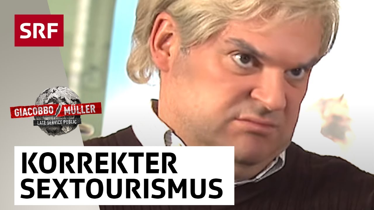 Korrekter Sextourismus | Giacobbo / Müller | Comedy | SRF