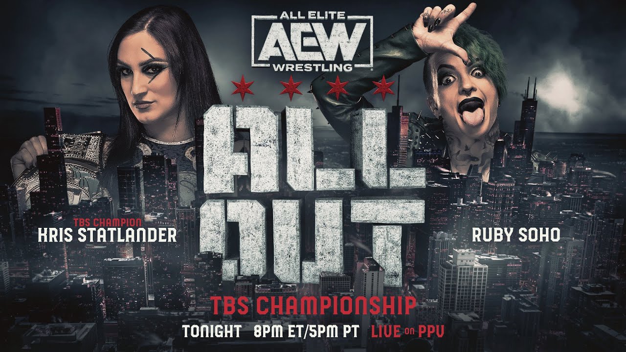 TBS Title: Kris Statlander v Ruby Soho | AEW All Out: Tonight LIVE! on Pay Per View