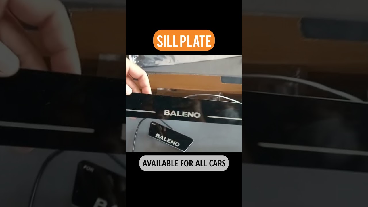 Door Sill Plate || Car Lights || Kalra Car Accessories || Gurugram