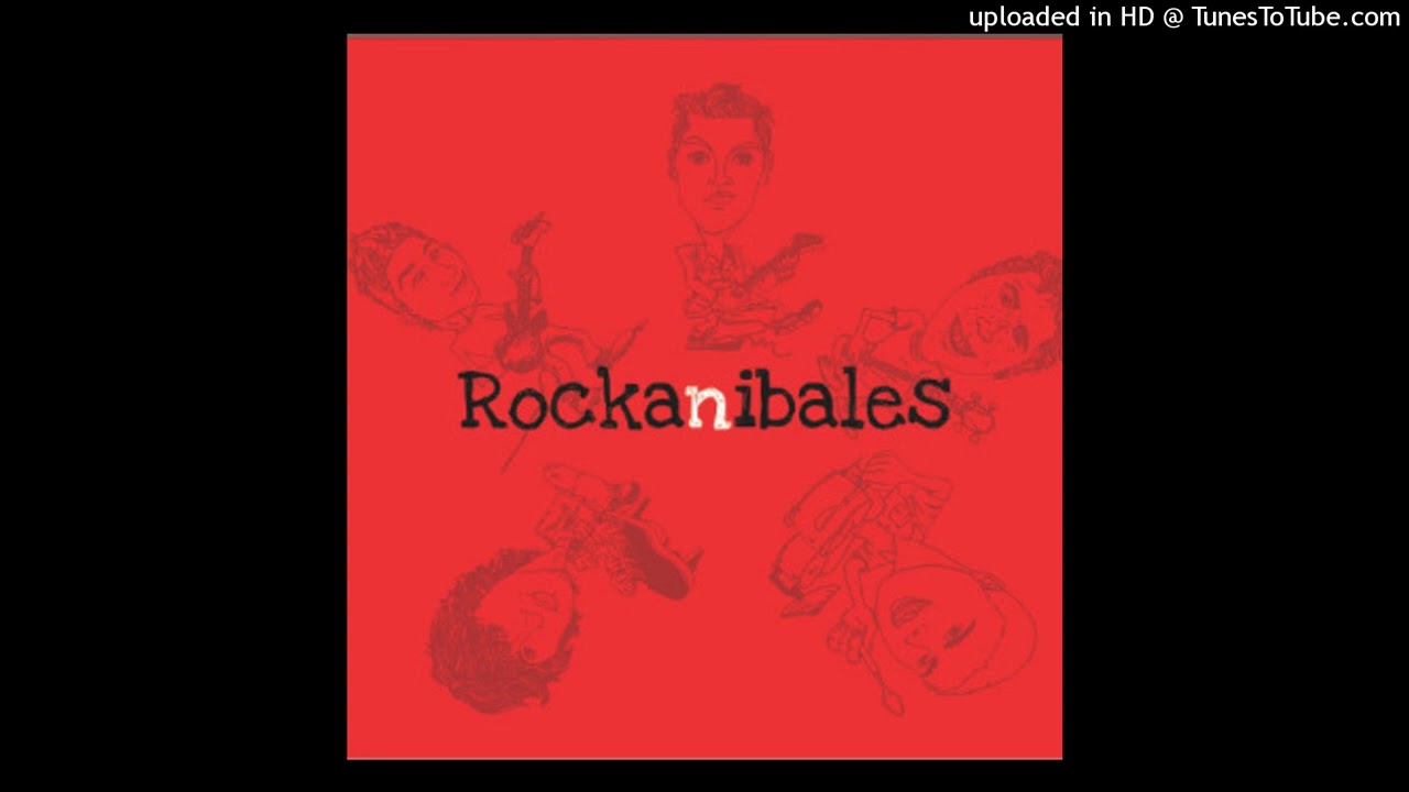 Embriagarme de música - Rockanibales