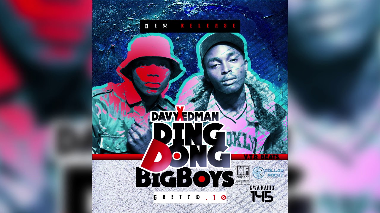 Big Boyz - Edman X Marley_Ding Dong Produced by V.T.R