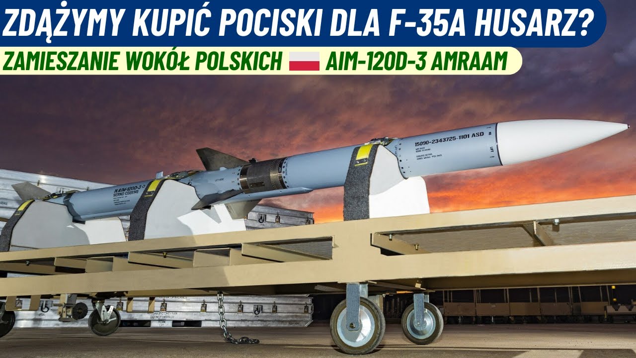 Zamieszanie wok&oacute;ł najnowszych AIM120 AMRAAM dla F-35A Husarz: czy zdążymy je kupić? Czas ucieka
