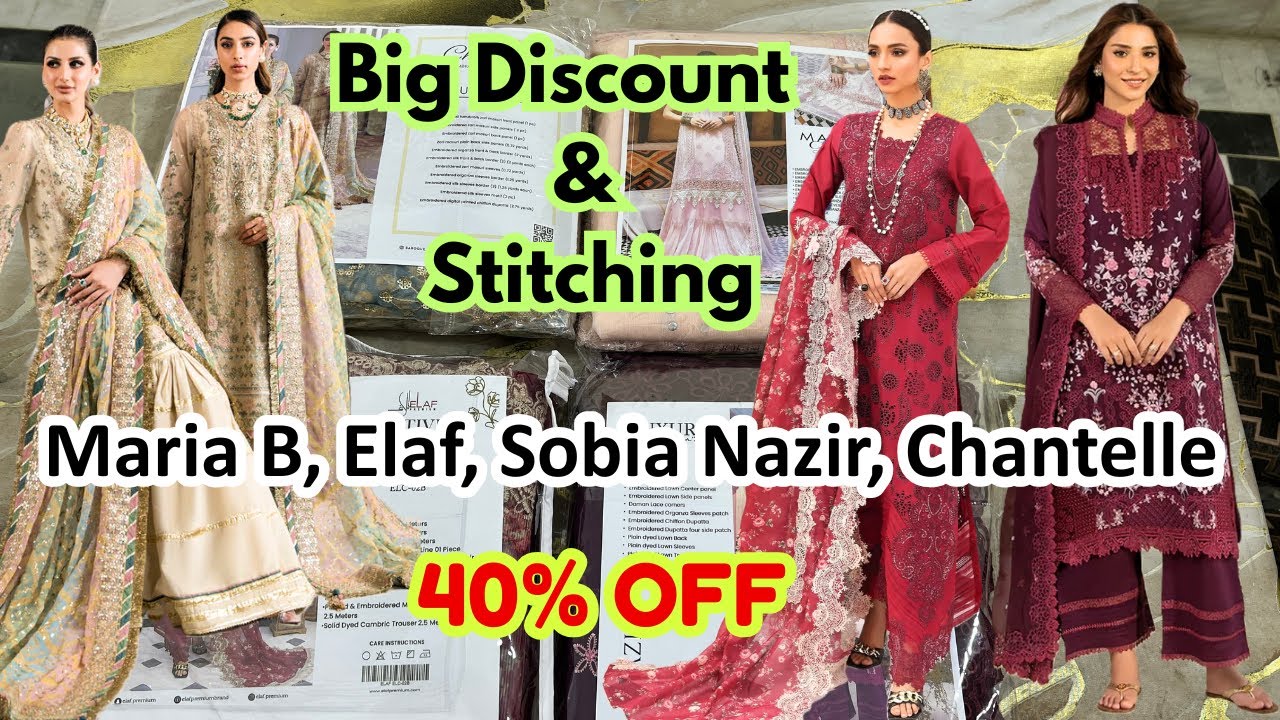 Hit Code Dresses 2025 | Elaf, Maria B, Sobia Nazir, Chantelle | 40% OFF + Free Delivery