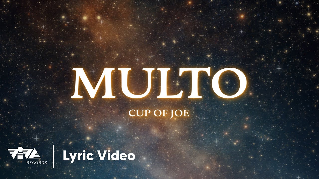 Multo - Cup of Joe | The Loved One (Official Lyric Video)