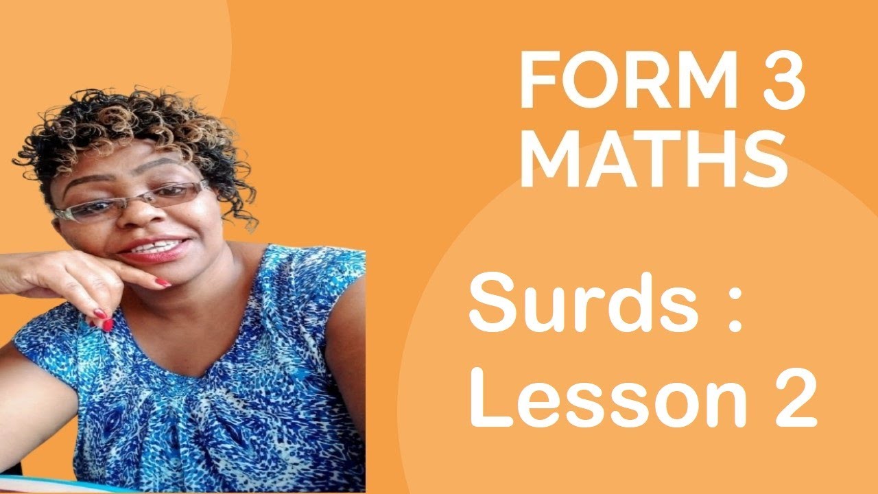 Form 3 Maths : Surds Lesson 2