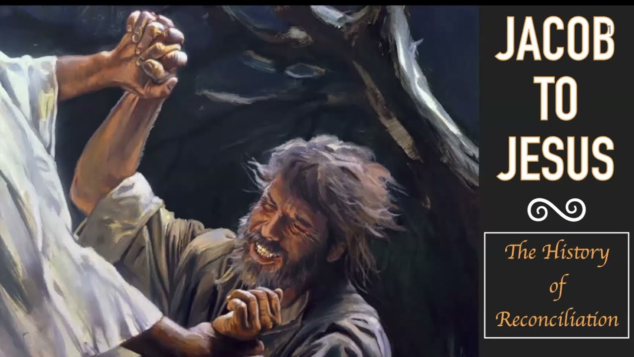 Jacob To Jesus - The History of Reconciliation ⭐⭐⭐⭐⭐