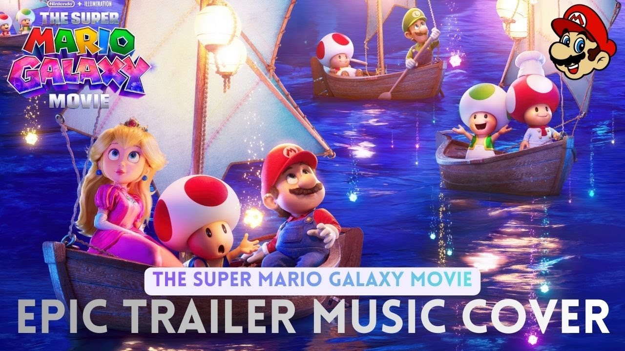 The Super Mario Galaxy Movie | EPIC TRAILER MUSIC COVER (ft. Super Mario Theme)
