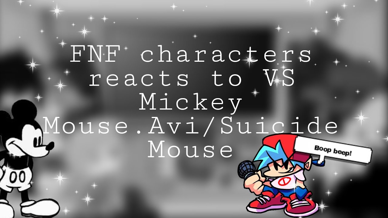 FNF characters reacts to VS Mickey mouse.Avi/Suicide Mouse // Ft. FNF week characters // Gacha Club