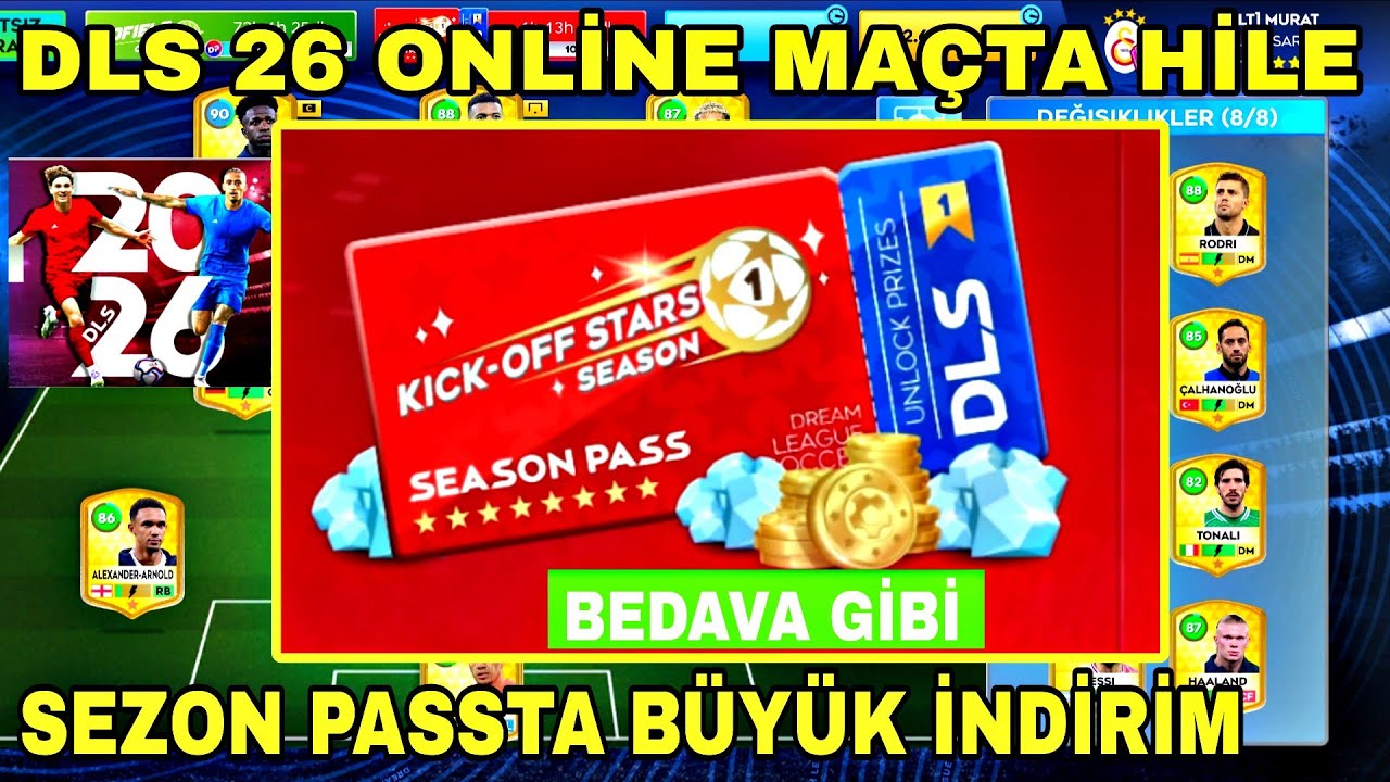 DLS 26 ONLİNE MA&Ccedil;TA B&Uuml;Y&Uuml;K HİLE ! SEZON PAS BEDAVA OLMUŞ GİBİ? %50 İNDİRİM | Dream League Soccer 2026