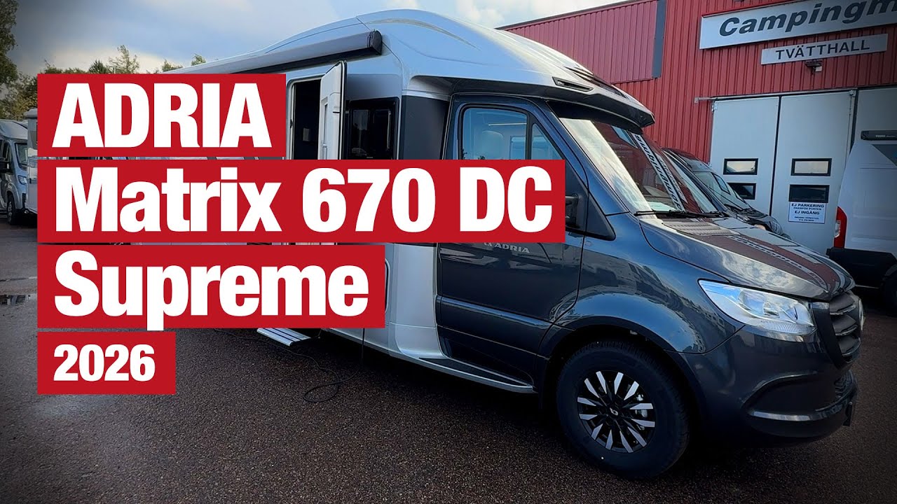 Snabbtitt: Adria Matrix 670 DC Supreme (2026)
