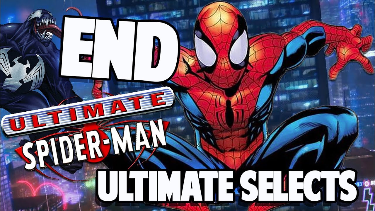 ULTIMATE SPIDER-MAN Part 3 Venom Vs Spider-Man Epic FINALE (GC) Ultimate Selects