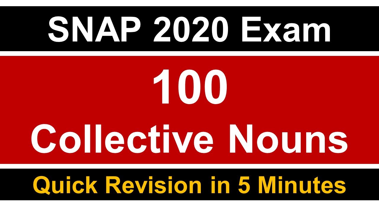 SNAP 2020 Exam: 100 Most Important Collective Nouns in 5 Minutes || Must Watch