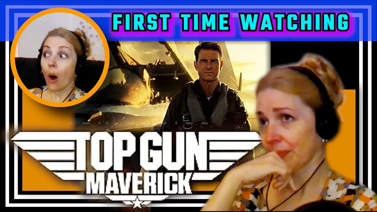 TOP GUN: MAVERICK -- movie reaction -- FIRST TIME WATCHING