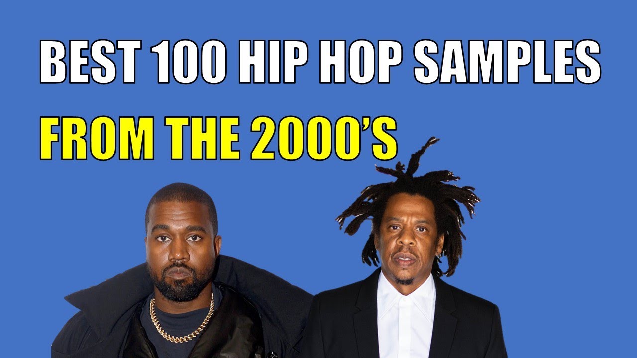 Best 100 Hip Hop Samples From The 2000's