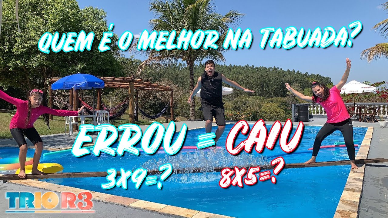 Trio R3 - Quem errou mais na Tabuada❓ERROU= CAIU NA PISCINA💦💦💦