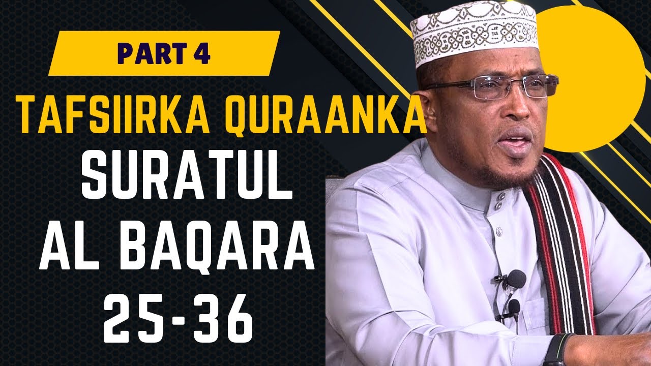 Part-4 Tafsiirka Al-Baqara 25-36