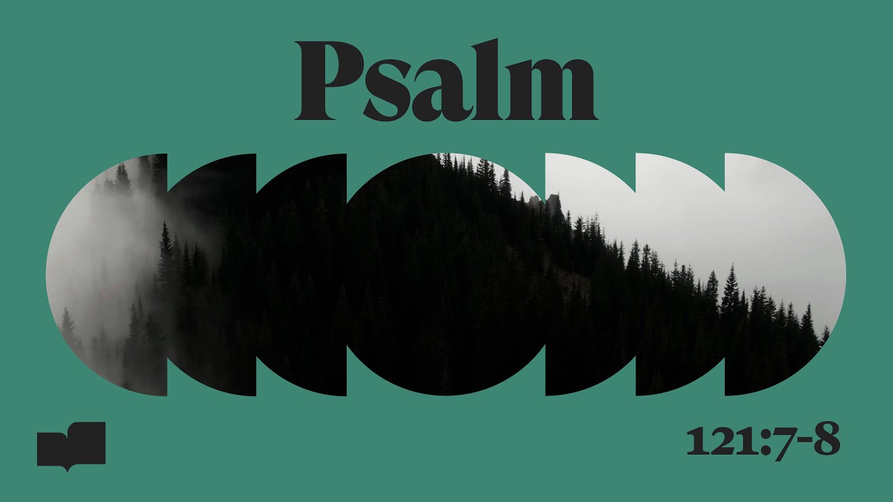 Verses - Psalm 121:7-8 (Official Lyric Video)