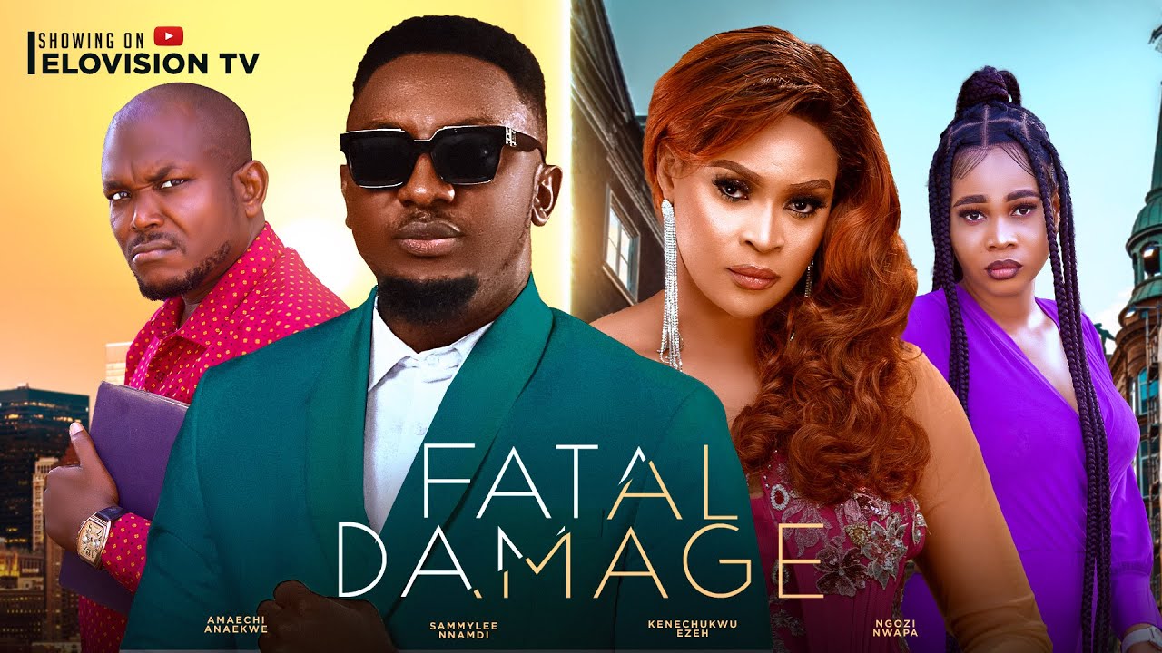 FATAL DAMAGE - SAMMYLEE NNAMDI, KENECHUKWU EZEH, AMAECHI ANAEKWE, NGOZI Latest 2024 Nigerian movie