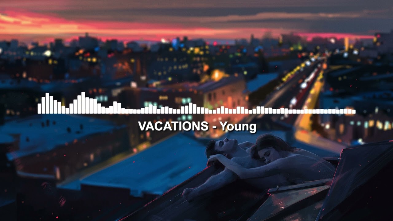 VACATIONS - Young 