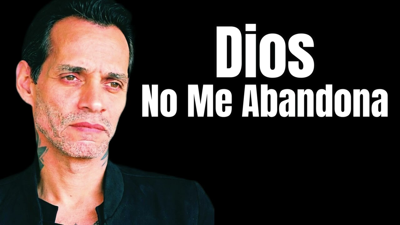 Marc Anthony – Dios No Me Abandona | Bolero de Fe, Esperanza y Fuerza en los Momentos Difíciles