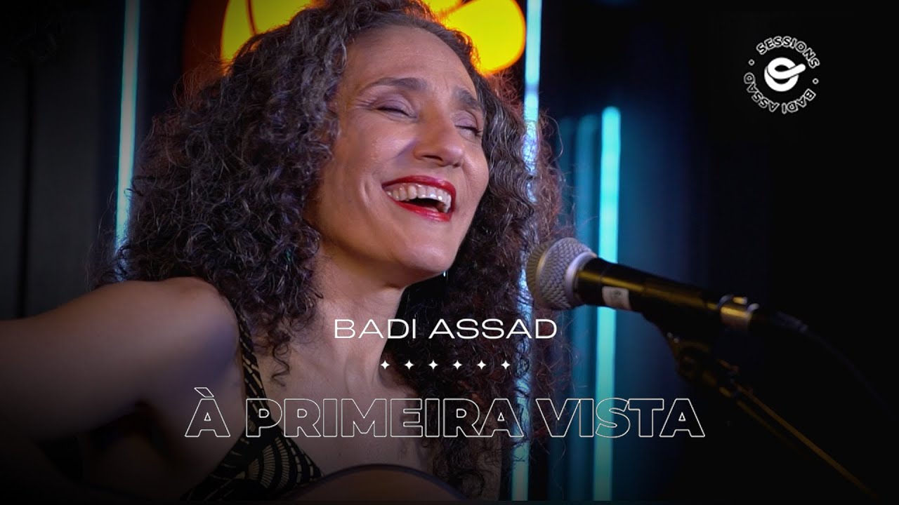 À Primeira Vista – Badi Assad (ONErpm Studios)