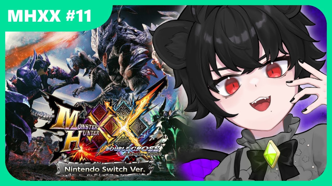 〚#MHXX 〛-11-  村クエスト続きから～！〚 #福良遊楽 〛