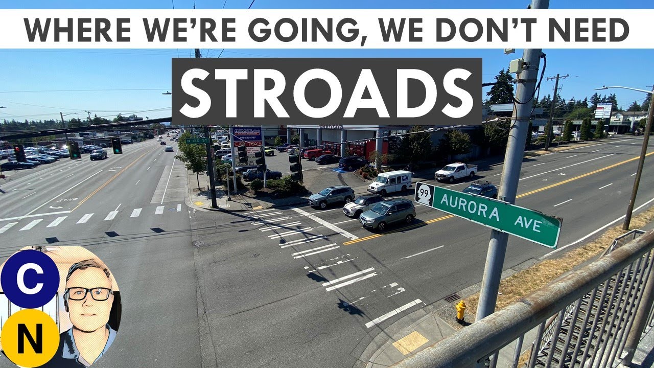 To Improve a STROAD: How One City Is Reimagining an Orphan Highway // Aurora Avenue in Seattle