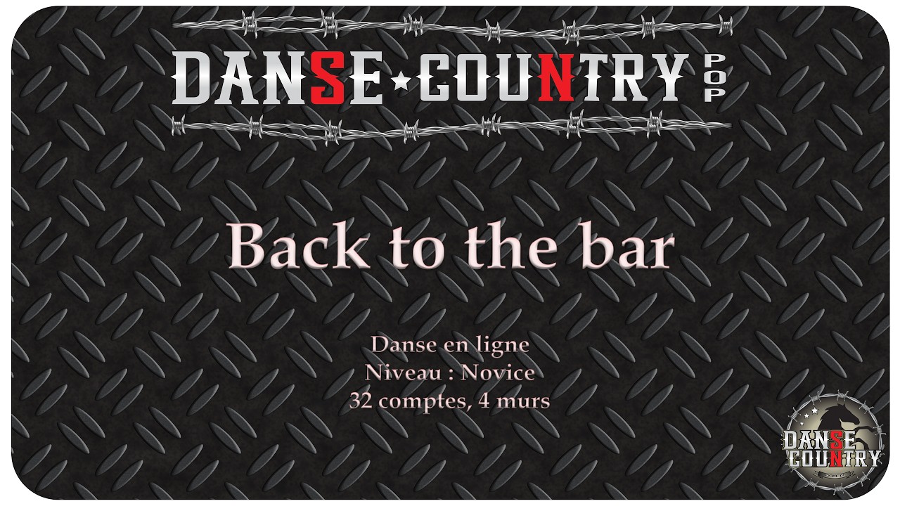 (Demo) Back to the bar - Line Dance - Niveau Novice