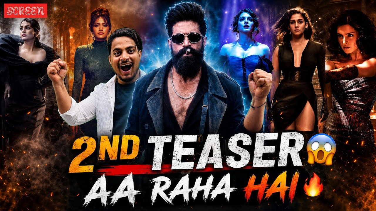 Toxic Movie Shocking 2nd Teaser Is Loading | Toxic New Teaser Official Release Date & Time #toxic 
