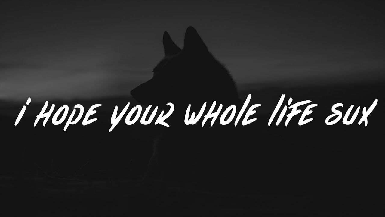 blackbear - i hope your whole life sux (Lyrics / Lyric Video) (cybersex)
