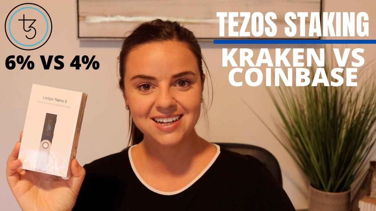 Tezos Staking: Coinbase Vs. Kraken (4% vs 6%)