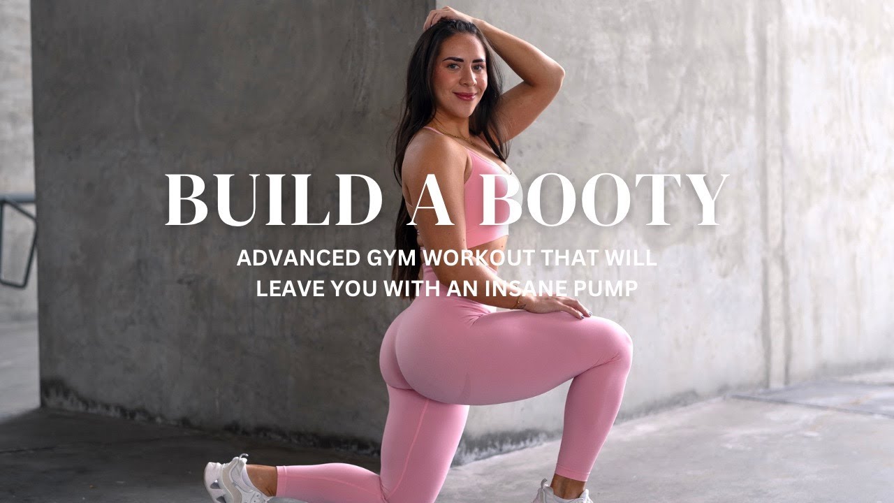 Build A Booty✨ Advanced Lower Body Session That Will Leave You With An Insane Pump